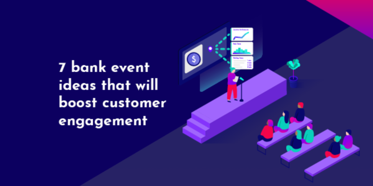 7 bank event ideas that boost customer engagement JRNI